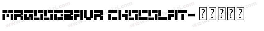 MrGoodbaur Chocolat字体转换